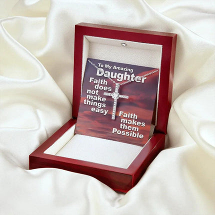 To My Amazing Daughter - Faith Makes Things Possible - CZ Cross Necklace SO159V - Charming Present