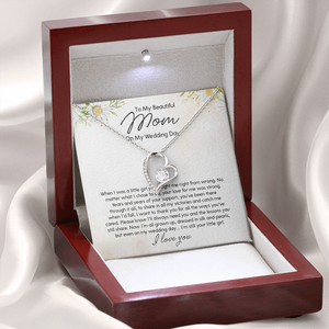 To My Beautiful Mom On My Wedding Day - Forever Love Necklace SO154T