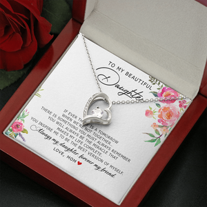 To My Beautiful Daughter - Forever My Friend - Forever Love Necklace SO185V