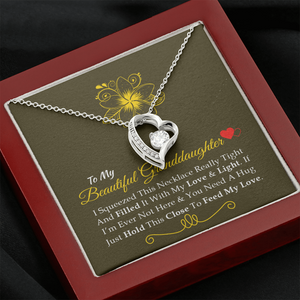 To My Beautiful Granddaughter - Feel My Love - Forever Love Necklace SO160V