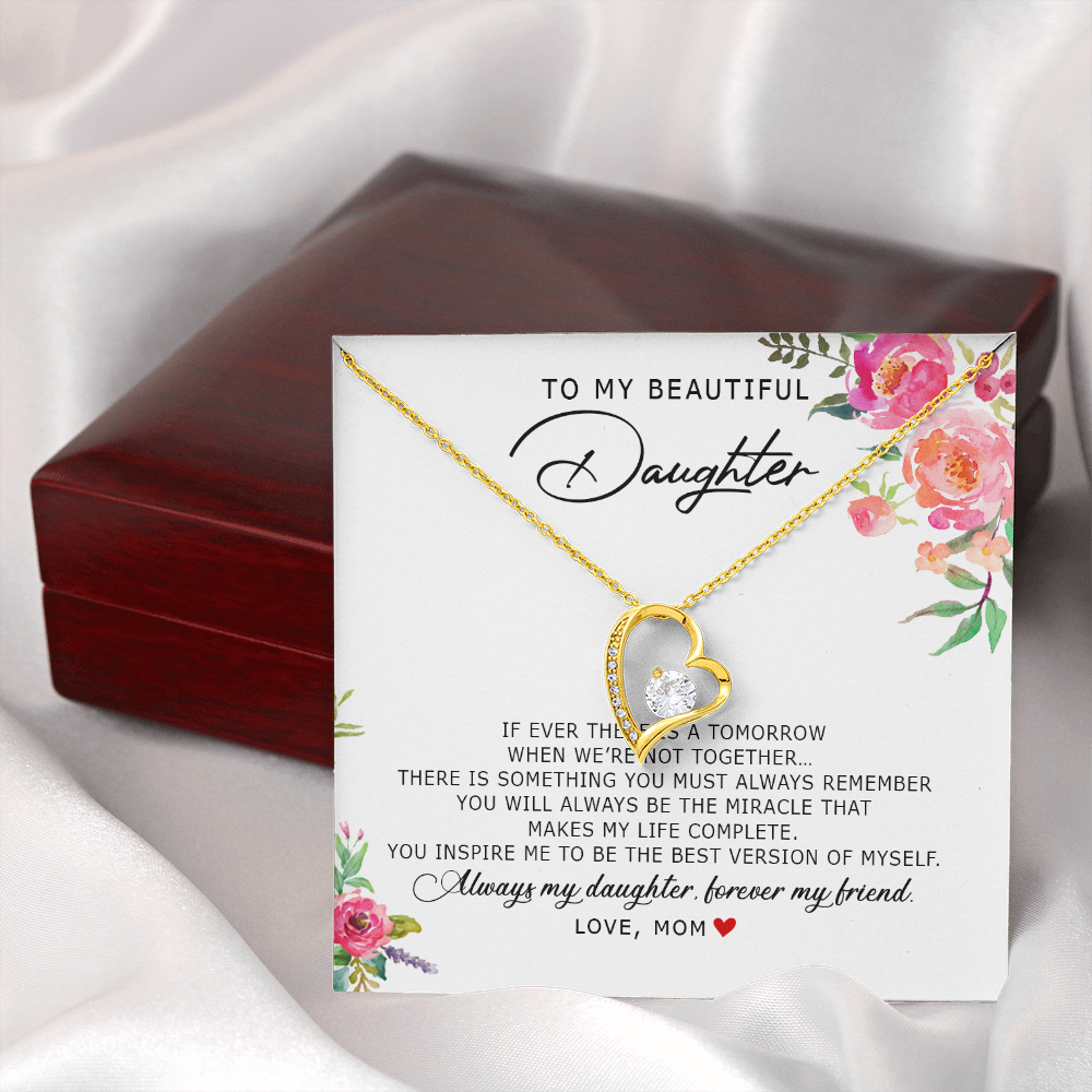 To My Beautiful Daughter - Forever My Friend - Forever Love Necklace SO185V