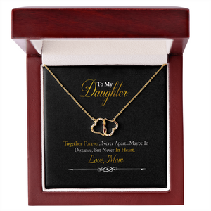 To My Daughter - Together Forever - Everlasting Love Necklace SO156V2