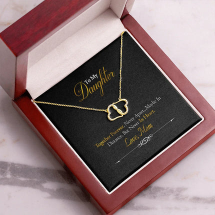 To My Daughter - Together Forever - Everlasting Love Necklace SO156V2 - Charming Present