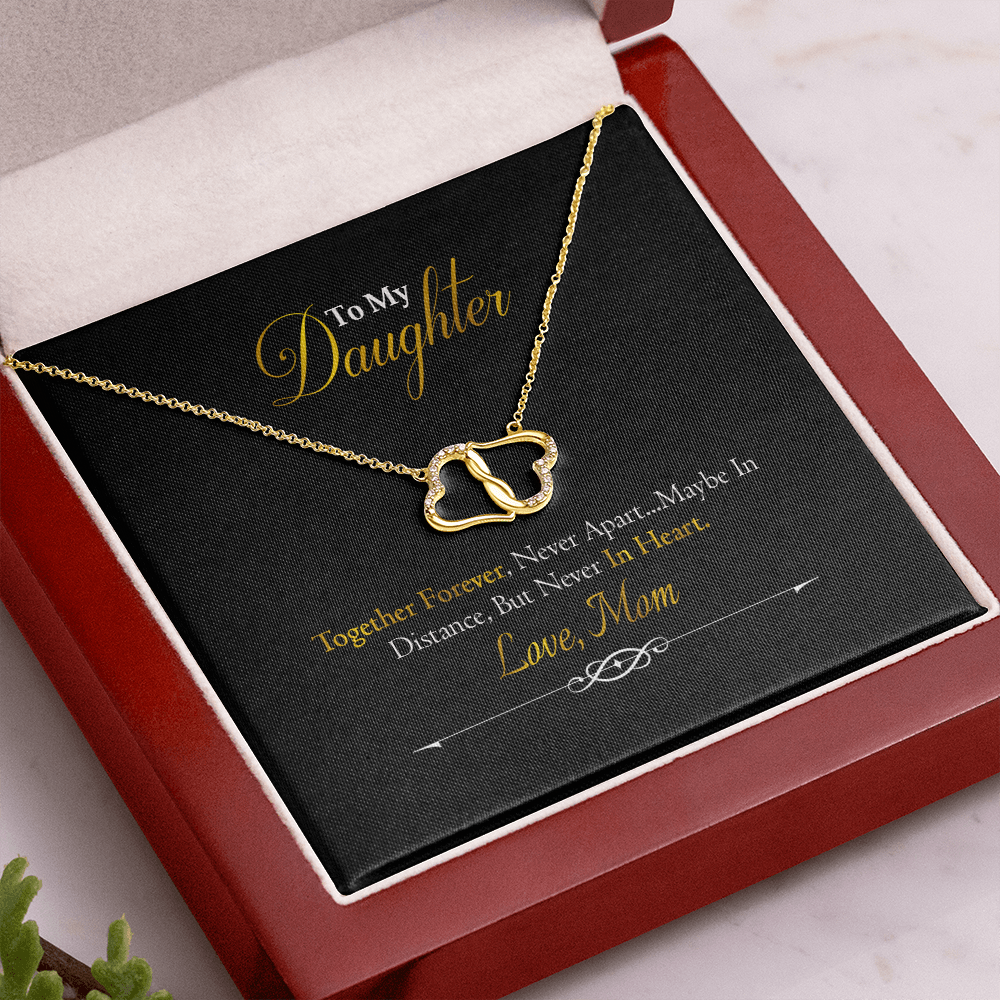 To My Daughter - Together Forever - Everlasting Love Necklace SO156V2