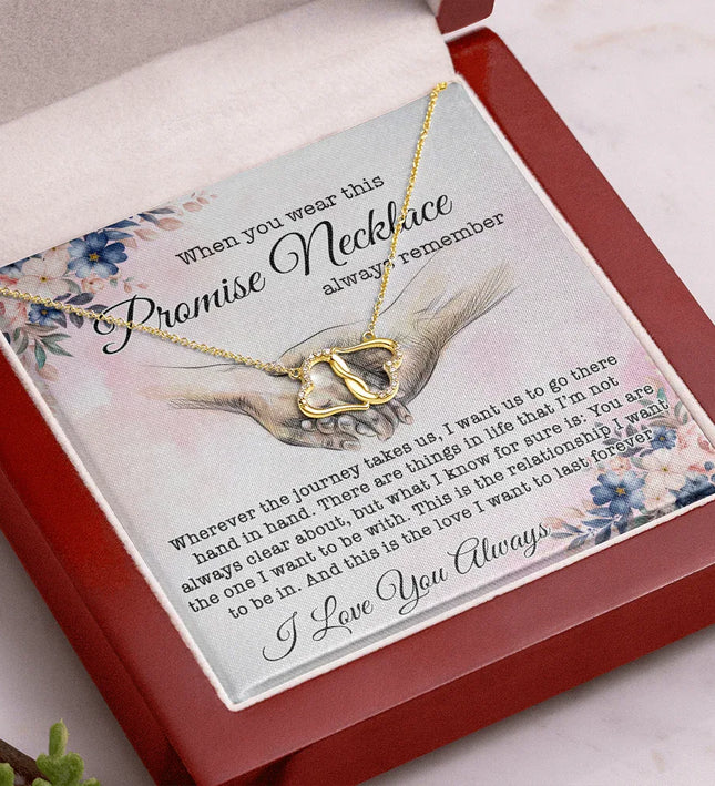 When You Wear This Promise Necklace Always Remember - Luxury Necklace SO04v4 - Charming Present