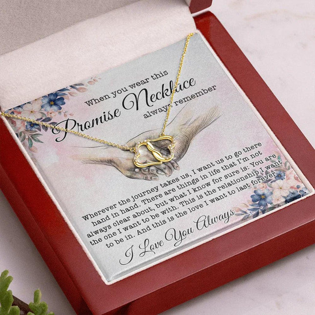 When You Wear This Promise Necklace Always Remember - Luxury Necklace SO04v4 - Charming Present