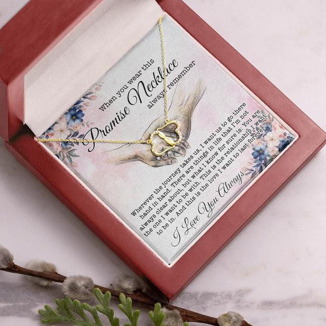 When You Wear This Promise Necklace Always Remember - Luxury Necklace SO04v4 - Charming Present