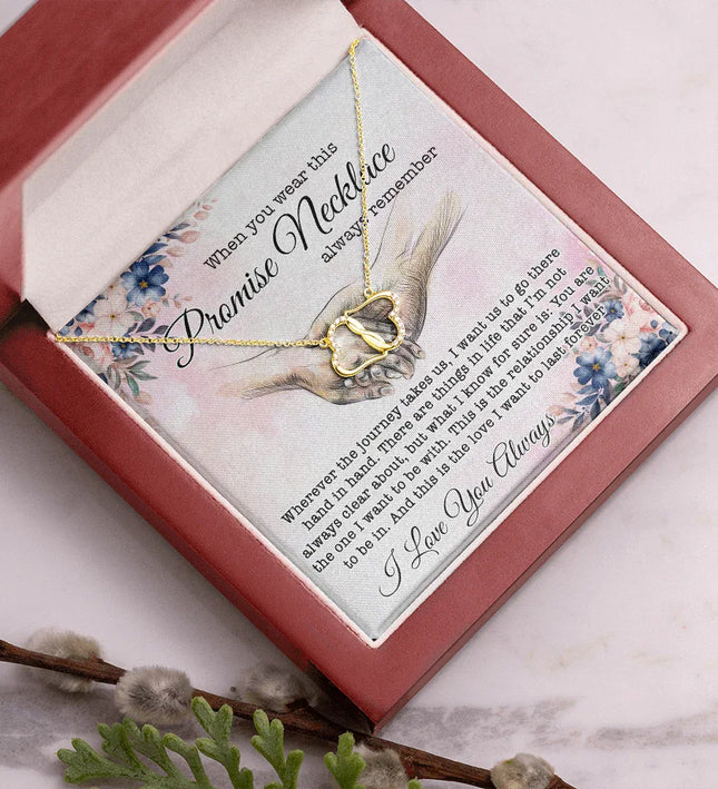 When You Wear This Promise Necklace Always Remember - Luxury Necklace SO04v4 - Charming Present