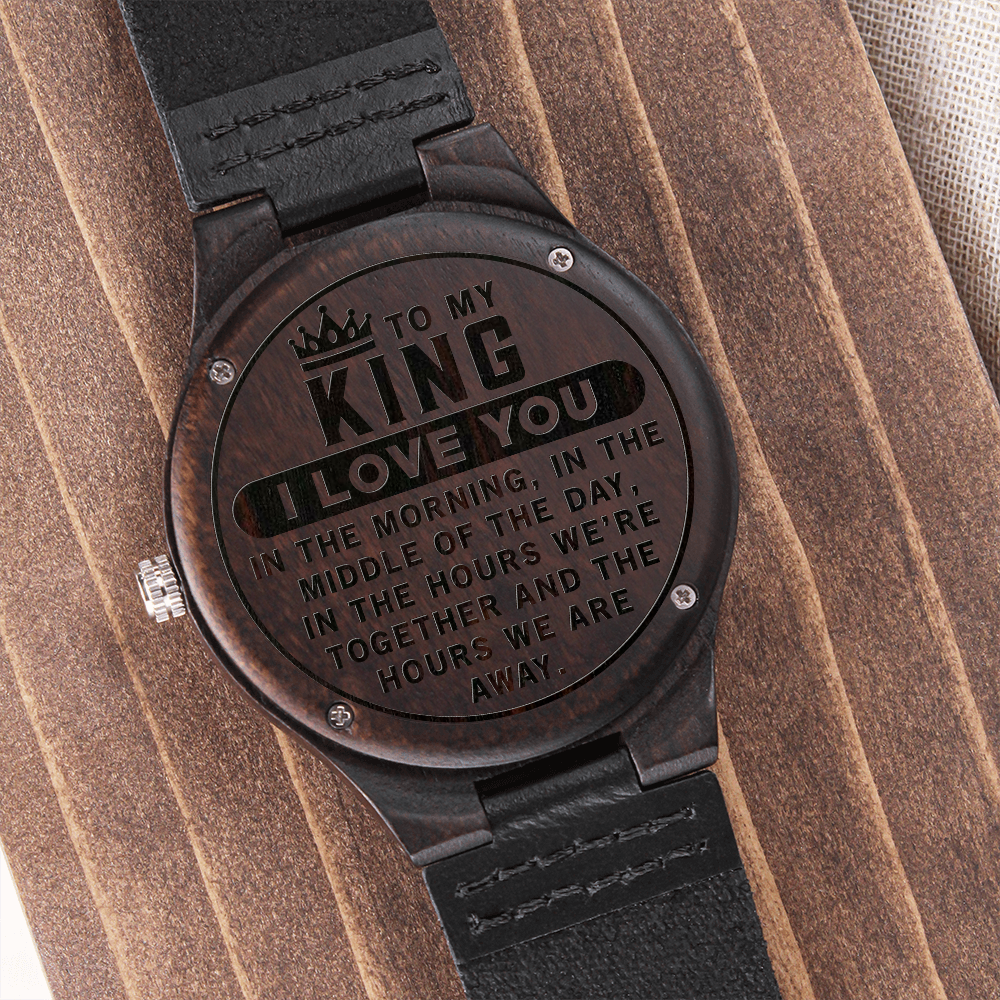 TO MY KING - I LOVE YOU - WOOD WATCH TB04