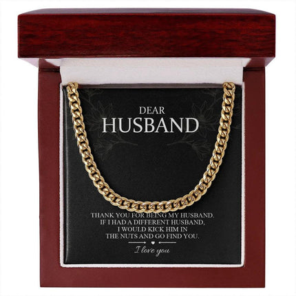 Dear Husband - Thank You For Being My Husband - Cuban Link Chain SO101T - Charming Present