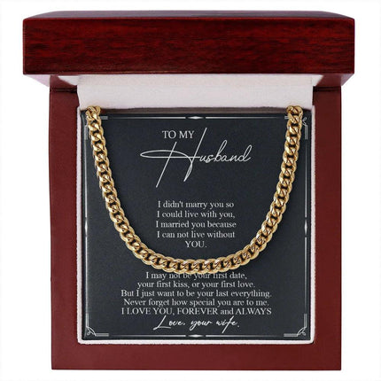 To My Husband - Never Forget How Special You Are To Me - Cuban Link Chain SO84T - Charming Present