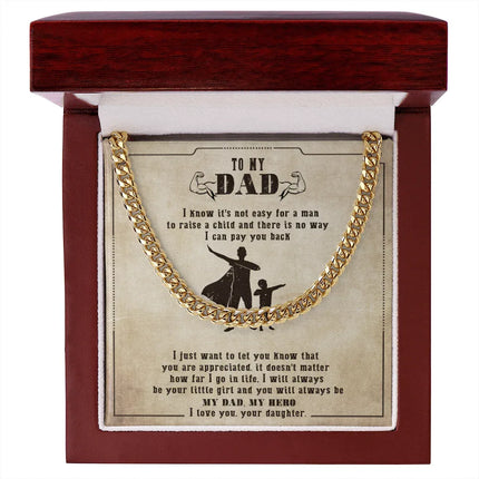 To My Dad - You Will Always Be My Dad & My Hero - Cuban Link Chain SO133V - Charming Present