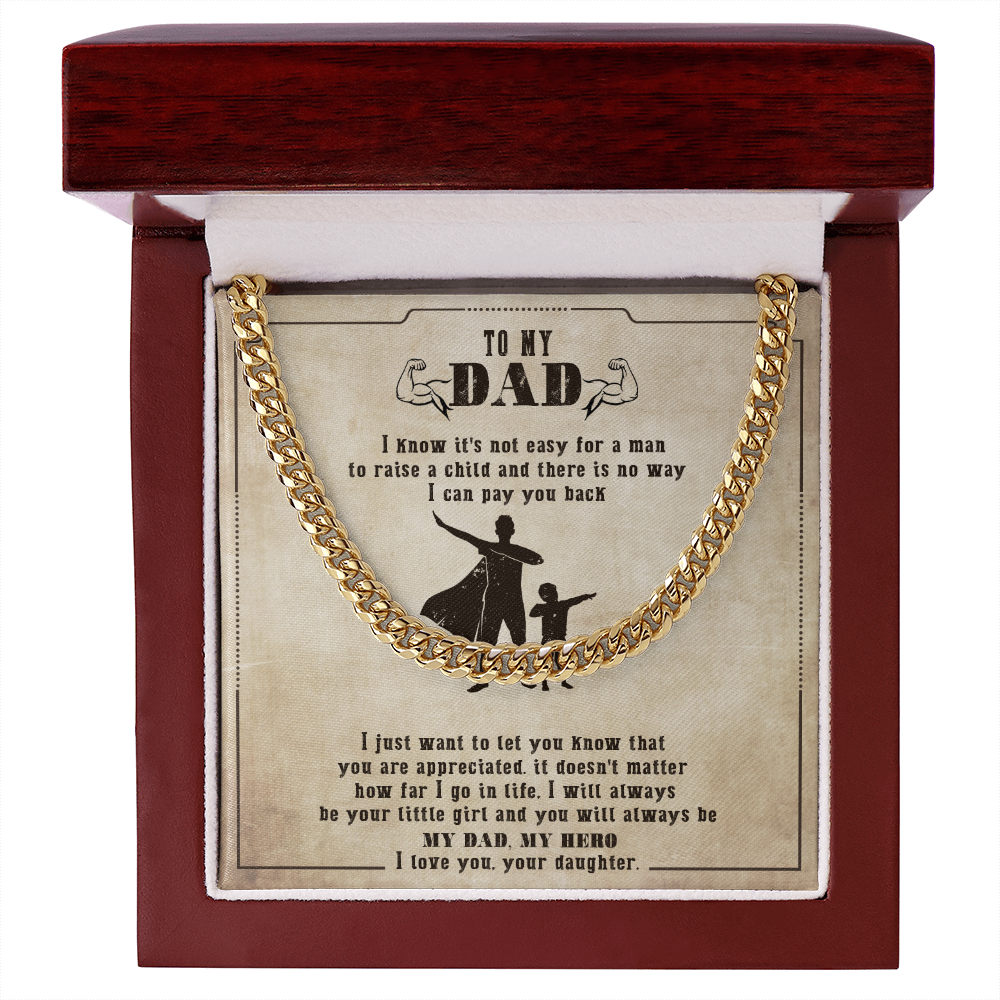 To My Dad - You Will Always Be My Dad & My Hero - Cuban Link Chain SO133V