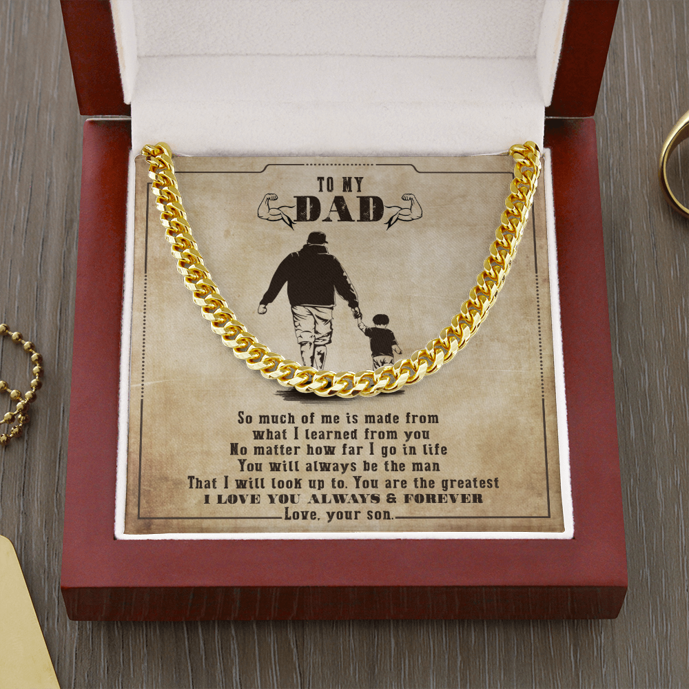 To My Dad - You Will Always Be My Man - Cuban Link Chain SO130V