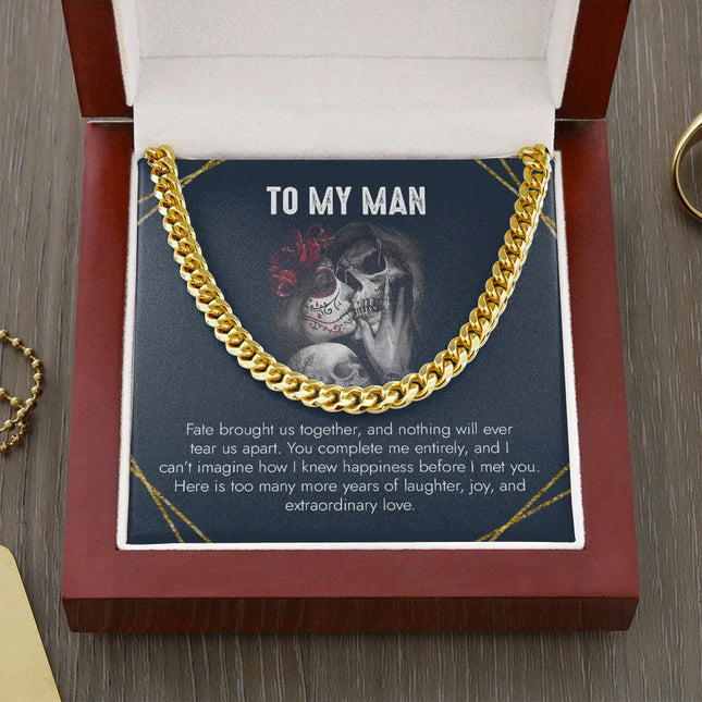 To My Man Nothing Will Ever Tear Us Apart - Cuban Link Chain SO36 - Charming Present
