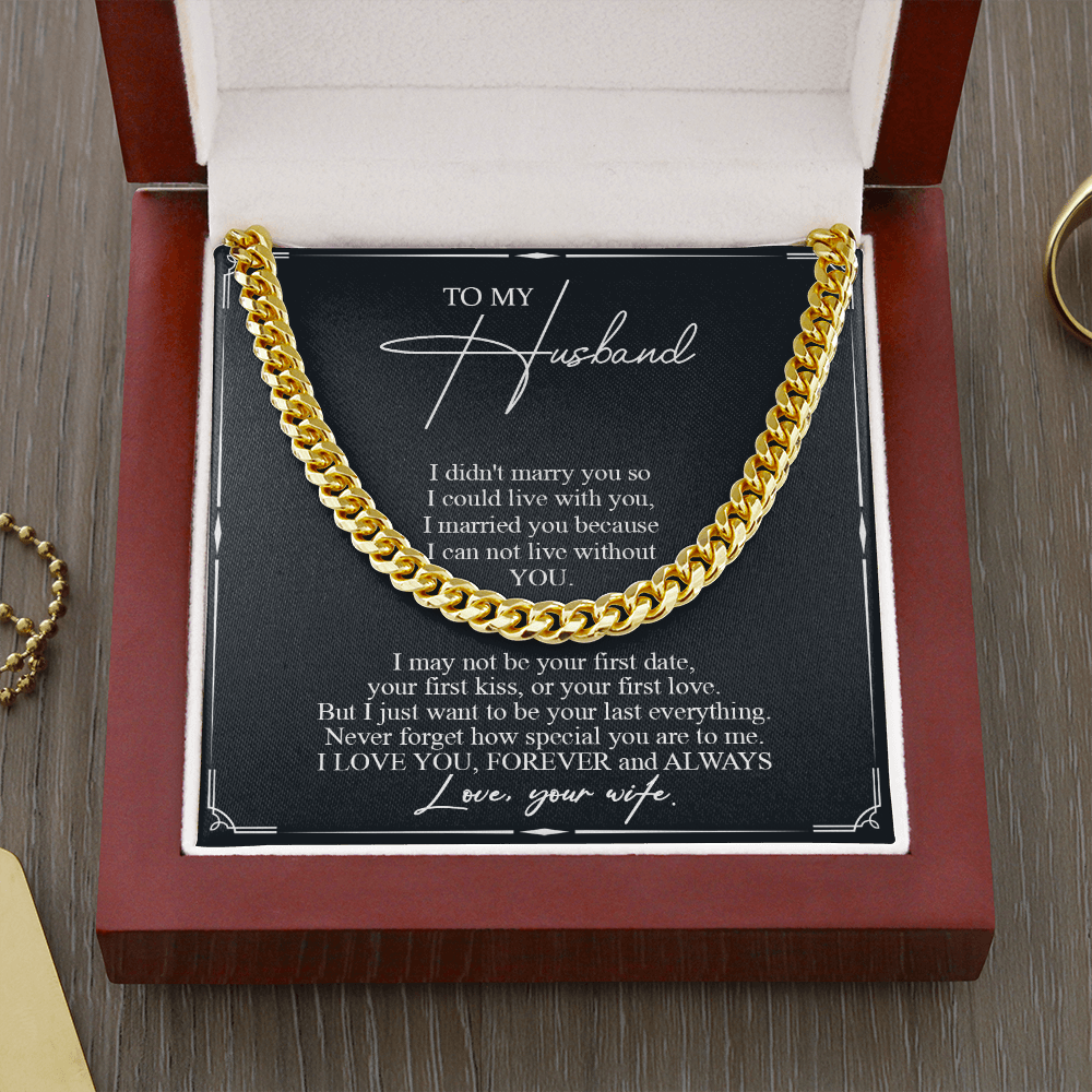 To My Husband - Never Forget How Special You Are To Me - Cuban Link Chain SO84T