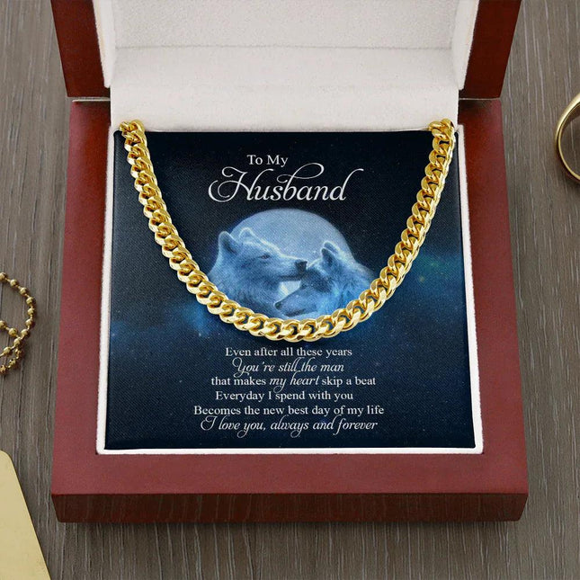 To My Husband You Are Still The Man That Makes My Heart Skip A Beat Cuban SO34 - Charming Present