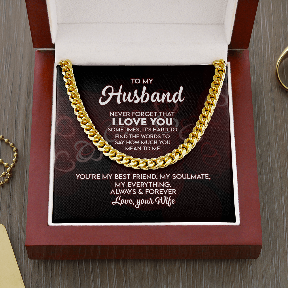 To My Husband - I Love You - Cuban Link Chain KT17