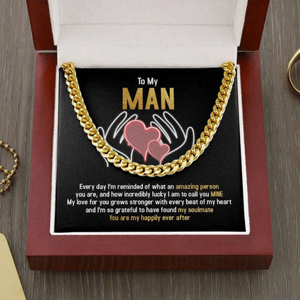 To My Man - You Are My Happily Ever After - Cuban Link Chain SO94T - Charming Present