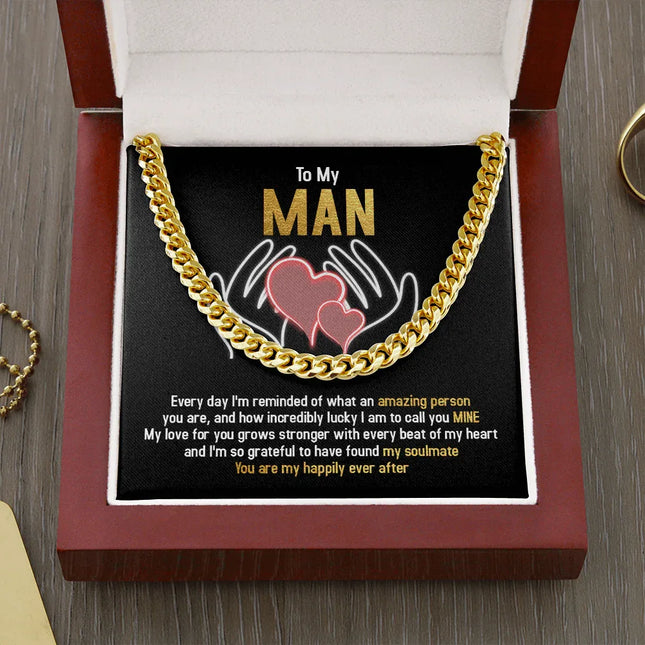 To My Man - You Are My Happily Ever After - Cuban Link Chain SO94T - Charming Present