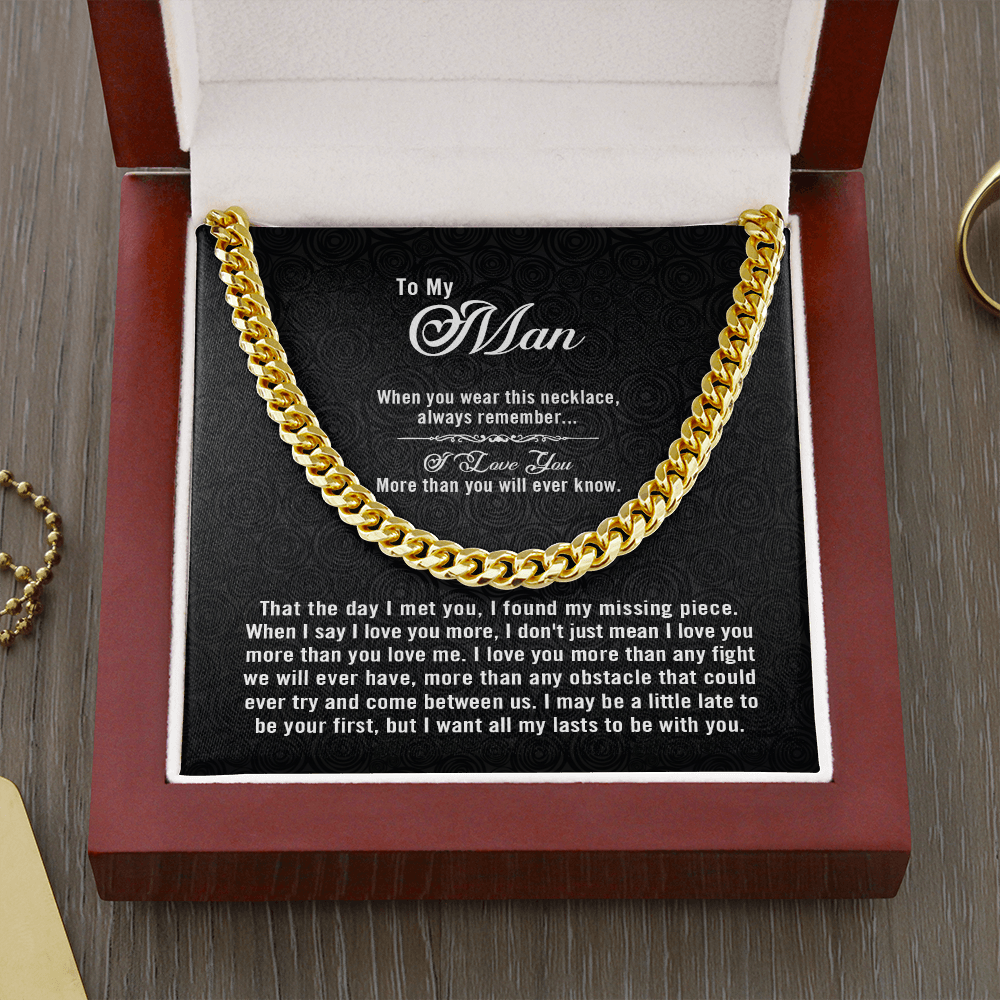 To My Man - My Missing Piece - Cuban Link Chain KT08