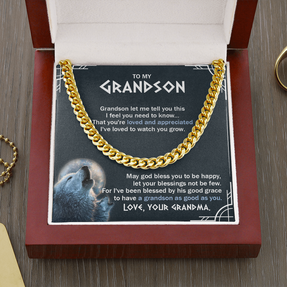 To My Grandson - You Are Loved And Appreciated - Cuban Link Chain SO123T