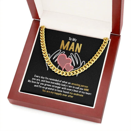 To My Man - You Are My Happily Ever After - Cuban Link Chain SO94T - Charming Present