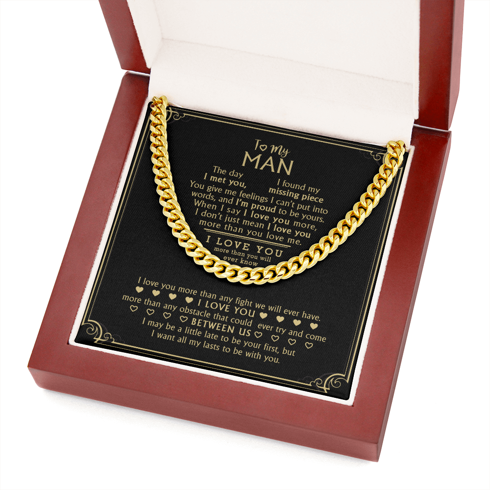 To My Man - My Missing Piece - Cuban Link Chain KT10