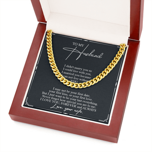 To My Husband - Never Forget How Special You Are To Me - Cuban Link Chain SO84T