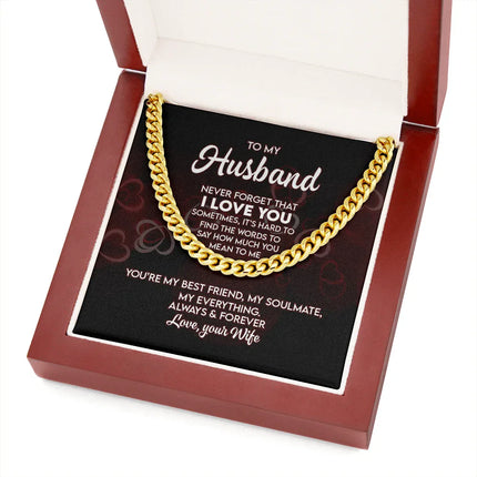 To My Husband - I Love You - Cuban Link Chain KT17 - Charming Present