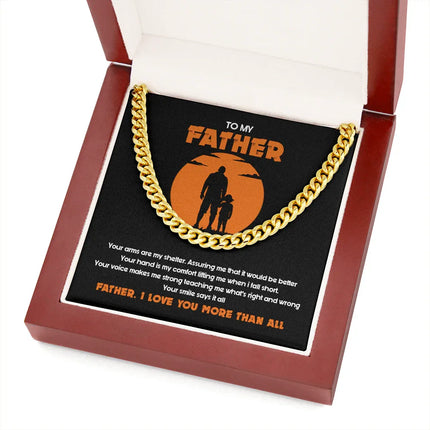 To My Father - I Love You More Than All - Cuban Link Chain SO127T - Charming Present
