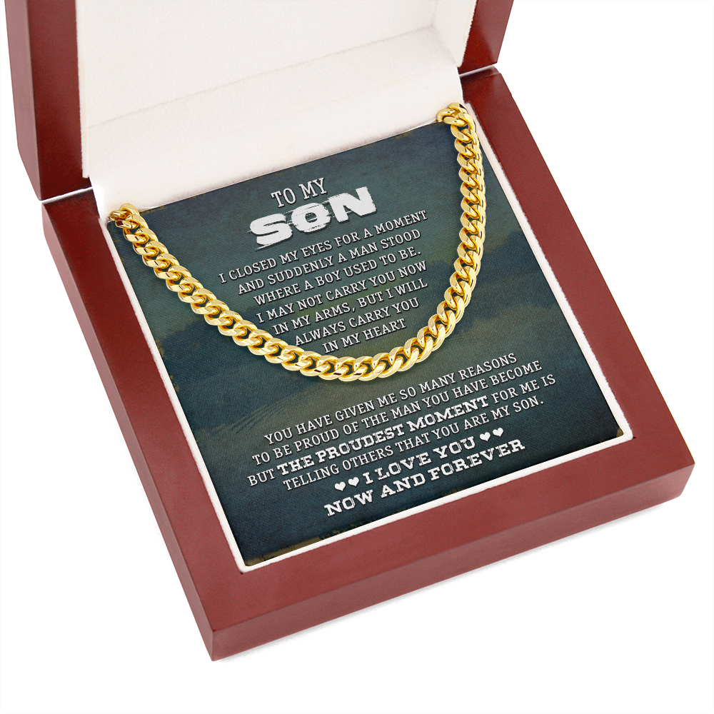 To My Son - I Love You Now & Forever - Cuban Link Chain SO75V