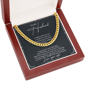 To My Husband - Never Forget How Special You Are To Me - Cuban Link Chain SO84T