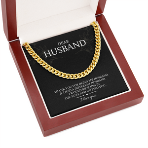 Dear Husband - Thank You For Being My Husband - Cuban Link Chain SO101T