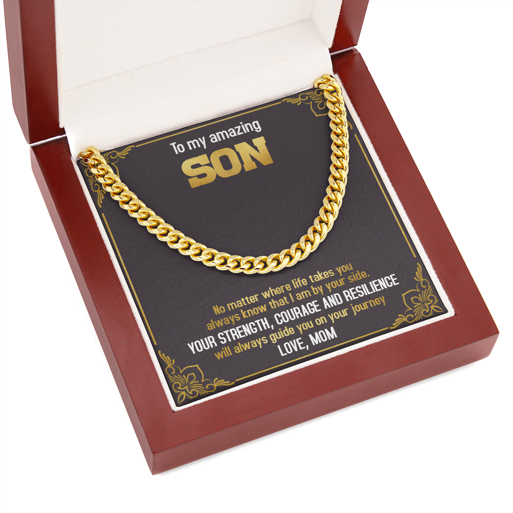 To My Amazing Son - Always Know That I Am By Your Side - Cuban Link Chain SO74T