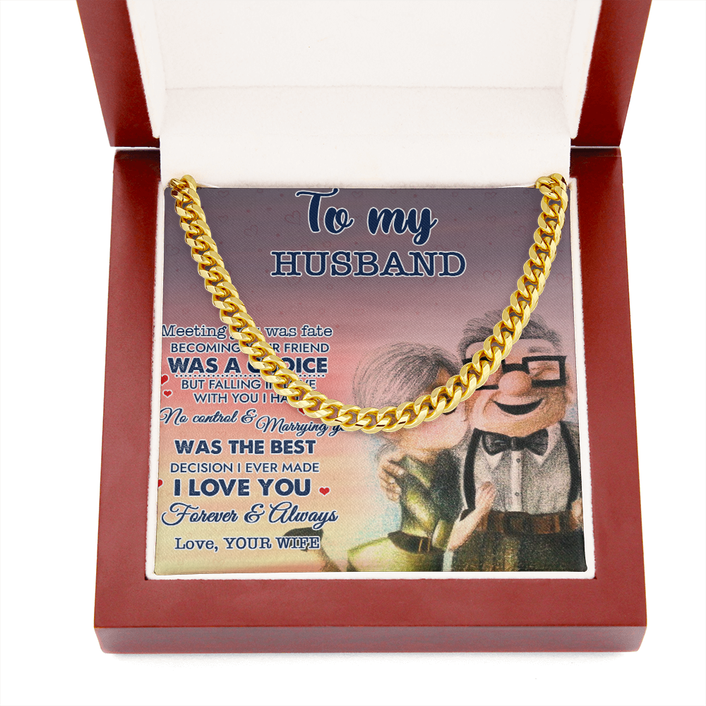 To My Husband Meeting You Was Fate Cuban Link Chain SO13v5