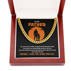 To My Father - I Love You More Than All - Cuban Link Chain SO127T