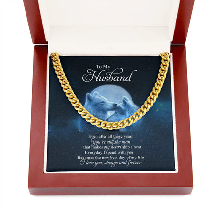 To My Husband You Are Still The Man That Makes My Heart Skip A Beat Cuban SO34 - Charming Present