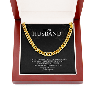 Dear Husband - Thank You For Being My Husband - Cuban Link Chain SO101T