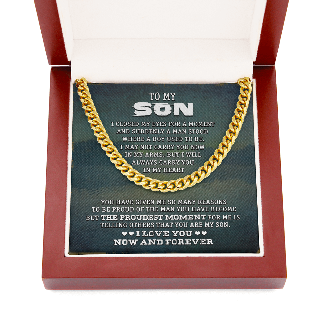 To My Son - I Love You Now & Forever - Cuban Link Chain SO75V