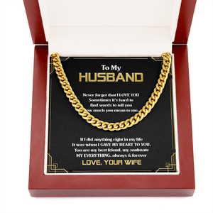 To My Husband - You Are My Everything - Cuban Link Chain SO83T