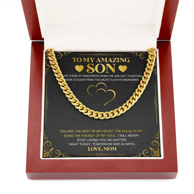 To My Amazing Son - Always Remember - Cuban Link Chain KT25 - Charming Present