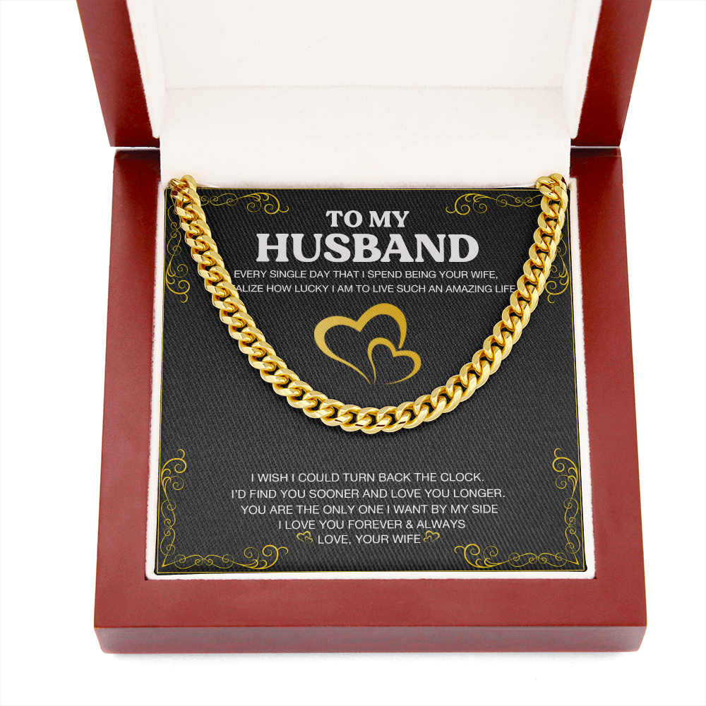To My Husband - Love You Longer - Cuban Link Chain KT24
