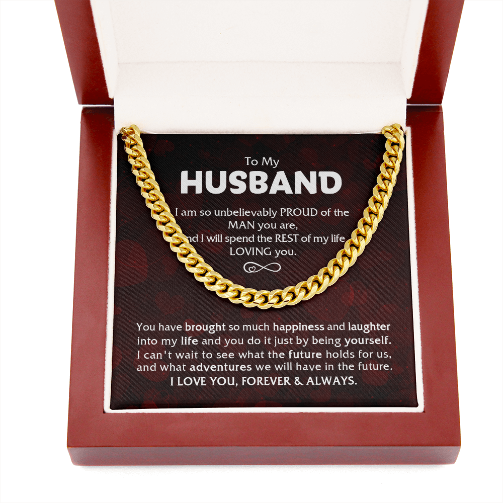 To My Husband - Proud Of The Man - Cuban Link Chain KT14