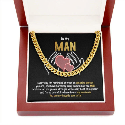 To My Man - You Are My Happily Ever After - Cuban Link Chain SO94T - Charming Present