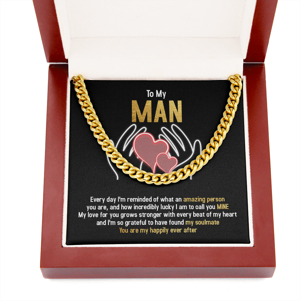 To My Man - You Are My Happily Ever After - Cuban Link Chain SO94T