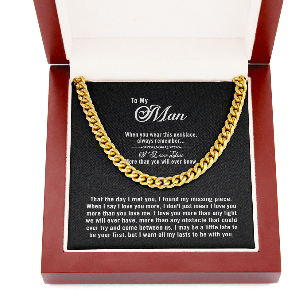 To My Man - My Missing Piece - Cuban Link Chain KT08