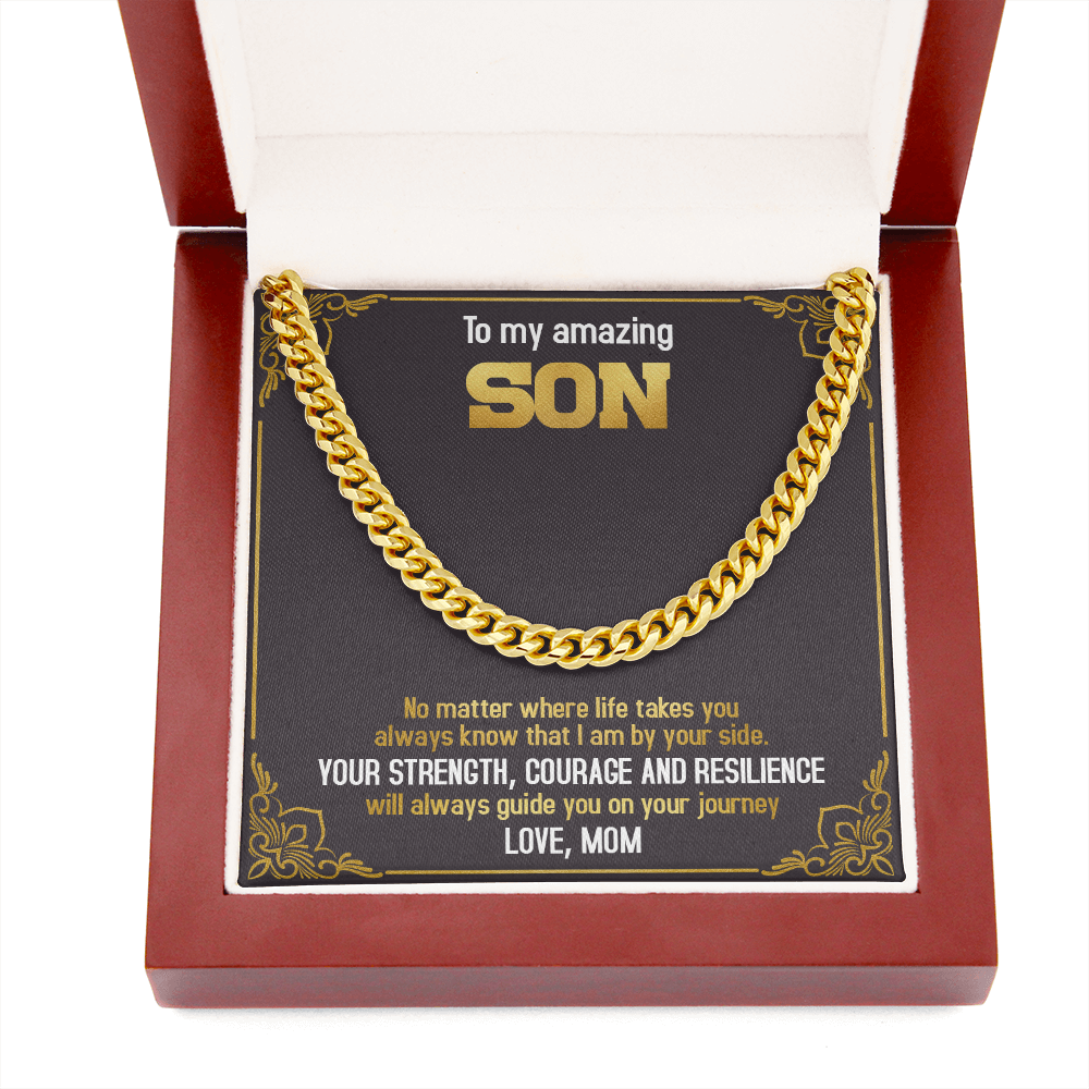 To My Amazing Son - Always Know That I Am By Your Side - Cuban Link Chain SO74T
