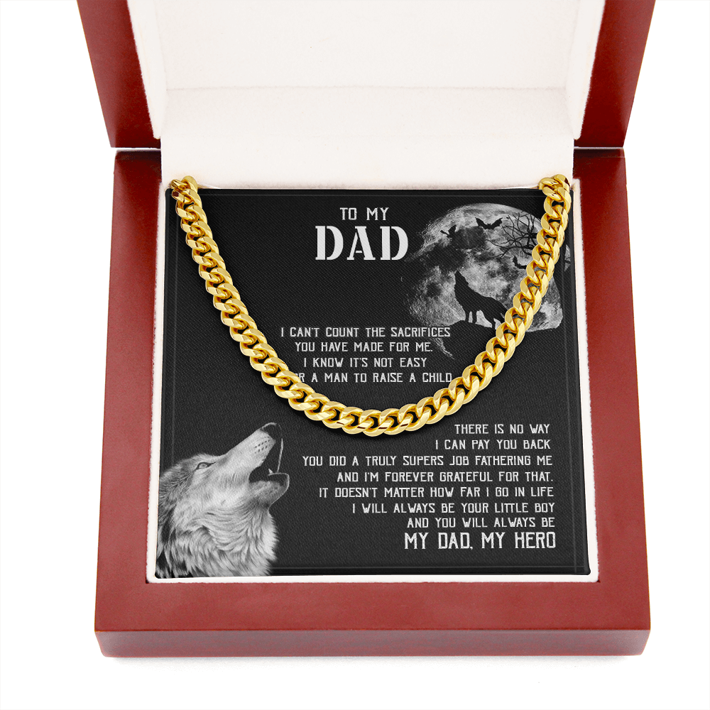 To My Dad I - Will Always Your Little Boy - Cuban Link Chain SO129V