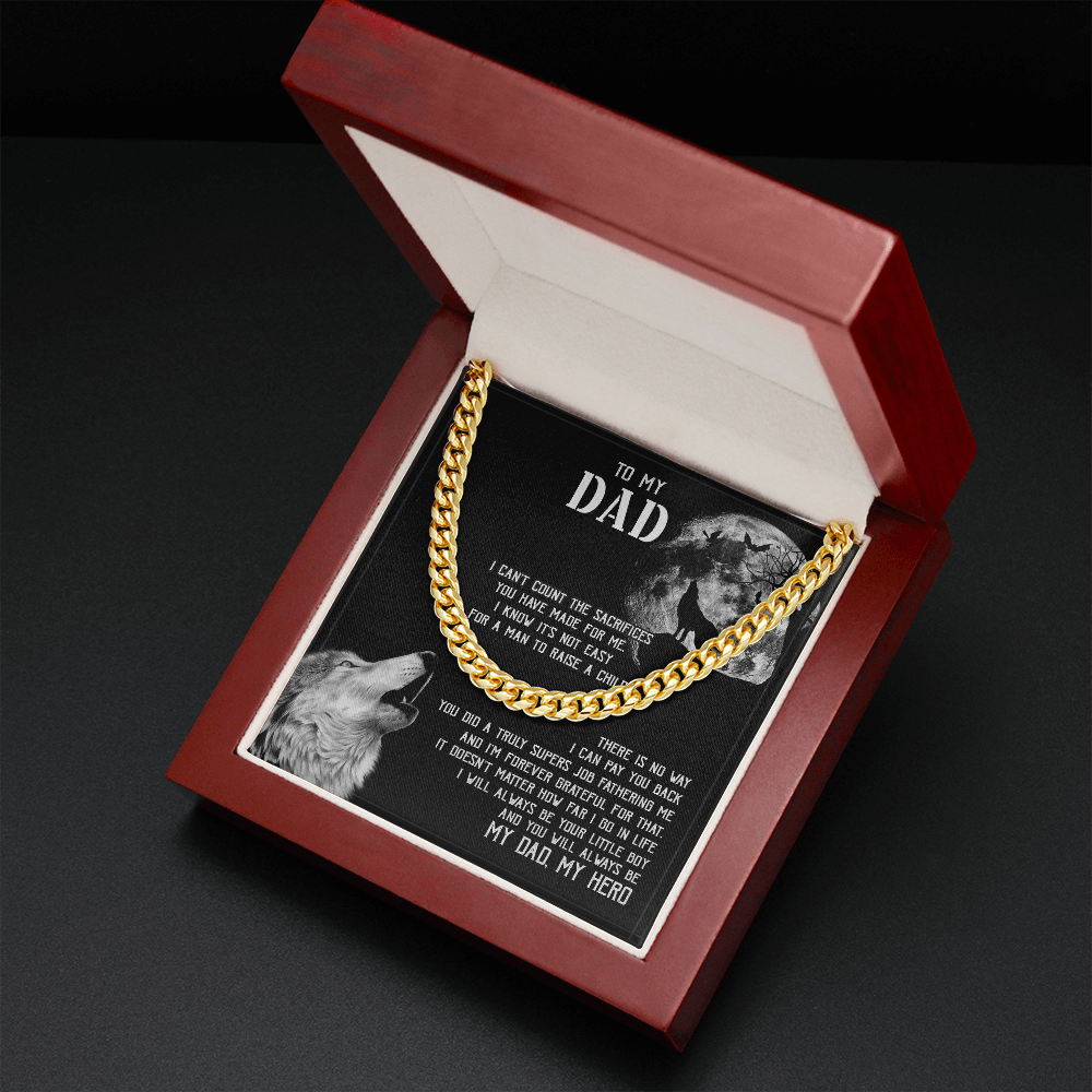 To My Dad I - Will Always Your Little Boy - Cuban Link Chain SO129V